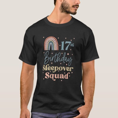 17th Birthday Boho Rainbow Sleepover Squad Pajamas T_Shirt