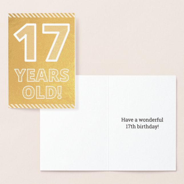 17th Birthday: Bold "17 YEARS OLD!" Gold Foil Card (Display)