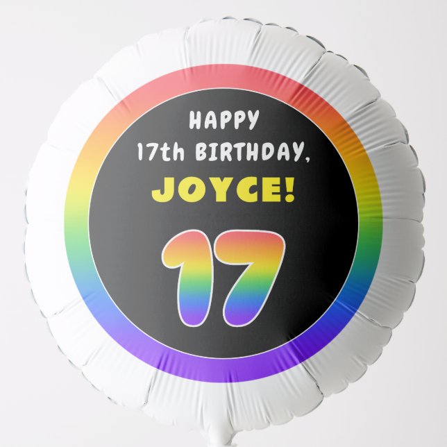 17th Birthday: Colorful Rainbow # 17, Custom Name Balloon (Front)