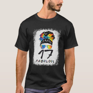 17Th Birthday Fabulous Girl Tie Dye Messy Bun 17 Y T-Shirt