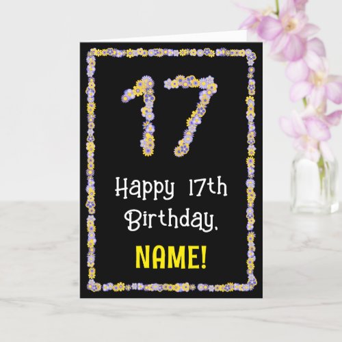 17th Birthday Floral Flowers Number Custom Name Card