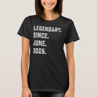 17th Birthday  Legendary Since June 2005 17 Years  T-Shirt