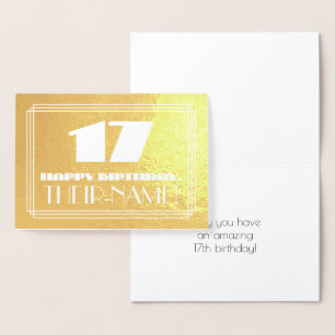 17th Birthday: Name + Art Deco Inspired Look "17" Foil Card