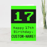 [ Thumbnail: 17th Birthday: Nerdy / Geeky Style "17" and Name Card ]