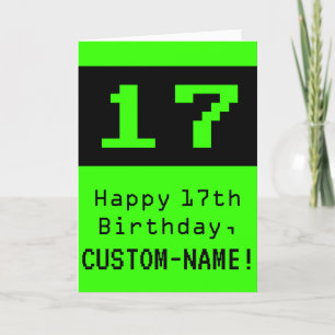 17th Birthday: Nerdy / Geeky Style "17" and Name Card
