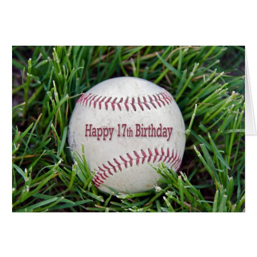 17th Birthday with baseball Greeting Card | Zazzle