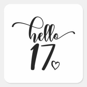 17th Birthday Women Hello 17 Cute 17 Years Old Square Sticker