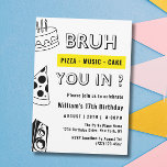 17th Bruh, You in Birthday Teen Boy Funny Invitation<br><div class="desc">17th Bruh, Pizza Music Cake You in ? Birthday Teen Boy Funny Invitation This Funny simple design features a teen boy birthday invitation with pizza music and cake. Personalize the invite with your details and if you want to further re-arrange the style and placement of the text, please press the...</div>