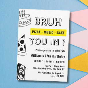 17th Bruh, You in Birthday Teen Boy Funny Invitation