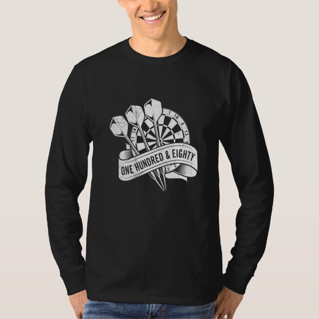 180 in Dart 180 dartboard Darts Flight 180 darts P T-Shirt (Front)