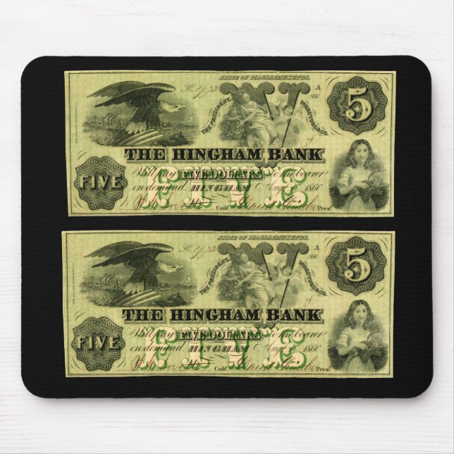 1860 Hingham Massachusetts Five Dollar Note Mouse Pad (Front)