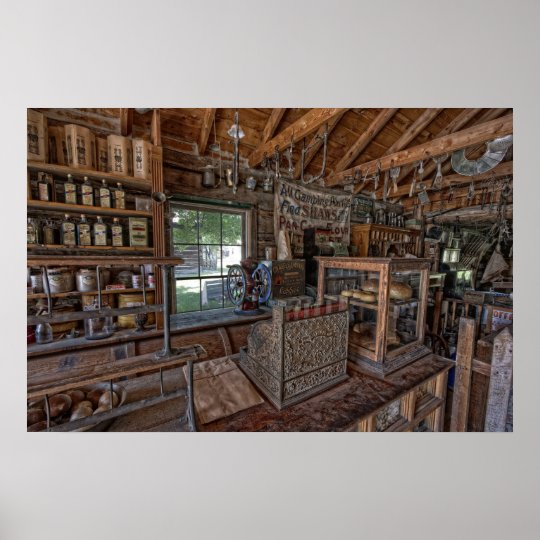 1860's OLD WEST GENERAL STORE - MONTANA Poster | Zazzle.com