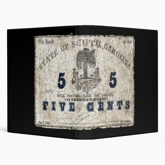 1863 South Carolina 5 Cent Note 3 Ring Binder