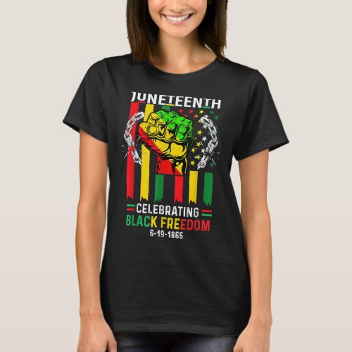 1865 Juneteenth Celebrating Black Freedom African  T_Shirt