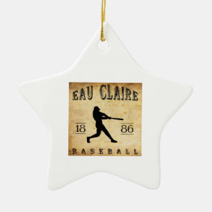 1886 Eau Claire Wisconsin Baseball Ceramic Ornament