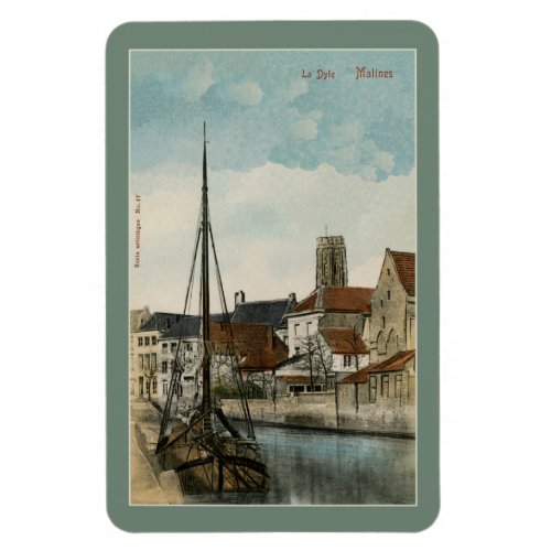 1890 Mechelen Malines Dyle river Magnet