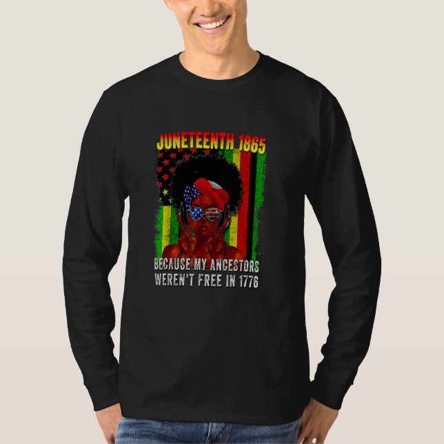 1895 Because My Ancestors Weren't Free In 1776 T-Shirt (Front)
