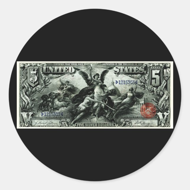 1896 US Five Dollar silver Certificate Classic Round Sticker (Front)