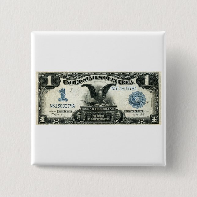 1899 One Dollar US Silver Certificate Button (Front)