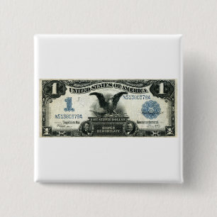 1899 One Dollar US Silver Certificate Button