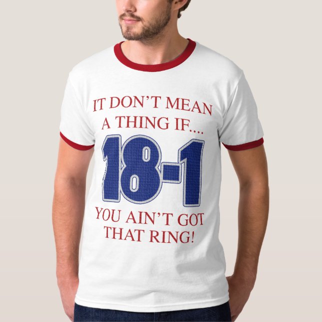 18-1 It dont mean a thing if you aint  t shirt (Front)