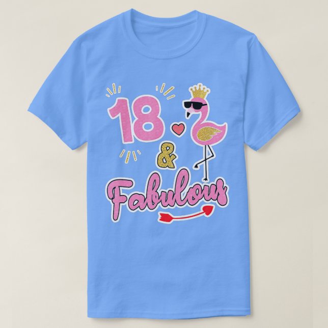 18 and fabulous - 18 years old Gift - 18th Birthda T-Shirt (Design Front)