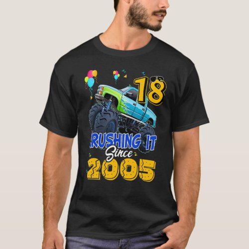 18 Crushing It Since 2005 Monster Truck 18th Birth T_Shirt
