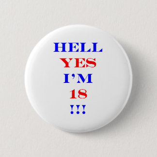 18 Hell yes! Button