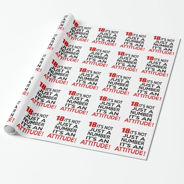 18 it's not just a number it's an attitude wrapping paper (Unrolled)