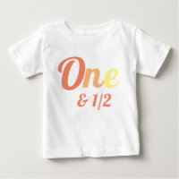 18 Month One and a Half Birthday Baby T-Shirt