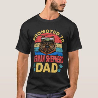 18 Promoted To German Shepherd Dad German Shepherd T-Shirt