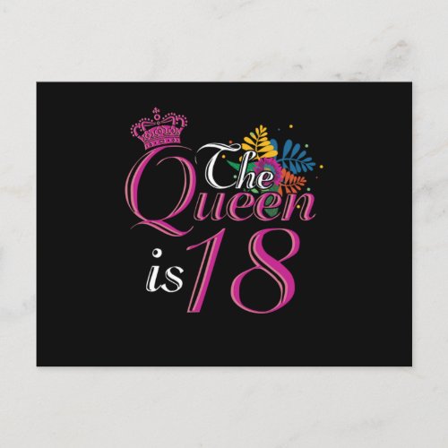 18 th Birthday Celebration Gift The Queen Is 18 Pa Postcard