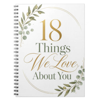 18 Things We Love About You 18th Birthday Gift Notebook