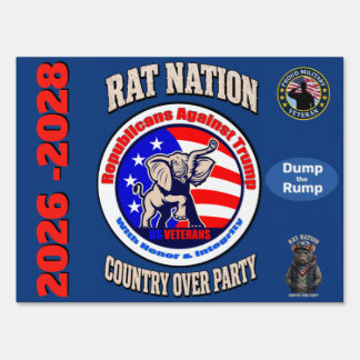 18"x24" 2 sided RAT Country over Party Dump Trump Sign