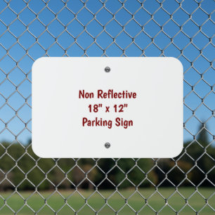 18" x 12" Parking Sign