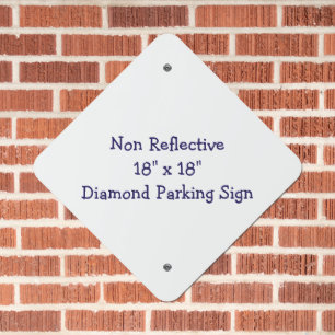 18" x 18" Diamond Parking Sign