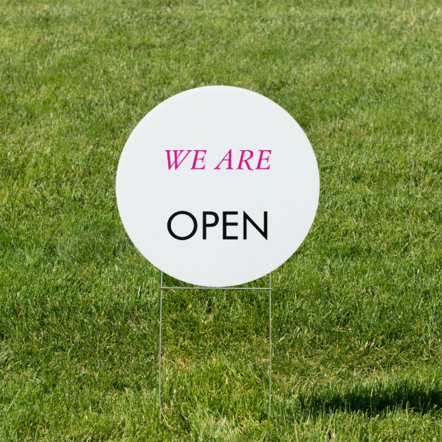 18" x 18" 'We Are Open' Circle Yard Sign (Insitu)