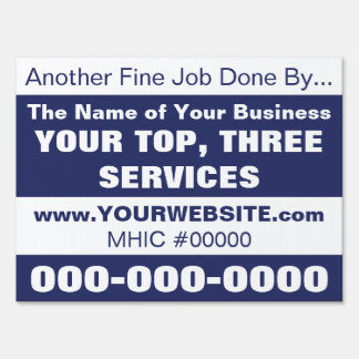 18" x 24" Another Fine Job Contractors Yard Sign