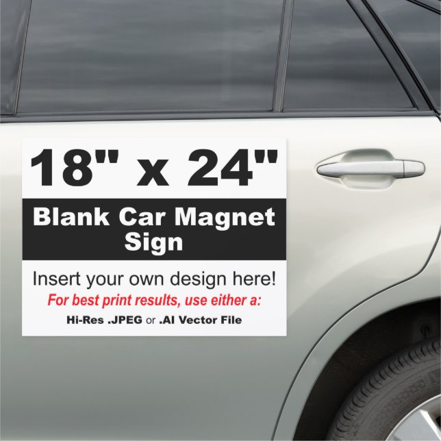 18" x 24" Design Your Own Car Magnet (In Situ)