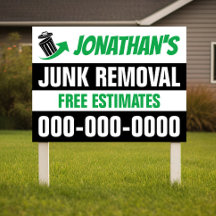 18” x 24” Junk Removal Yard Sign