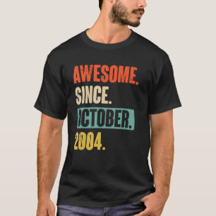 18 Year Old 18th Birthday Awesome Since October 20 T-Shirt