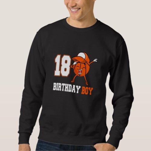 18 Year Old Dabbing Basketball 18th Birthday Boy T Sweatshirt