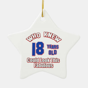 18 year old look fabulous ceramic ornament