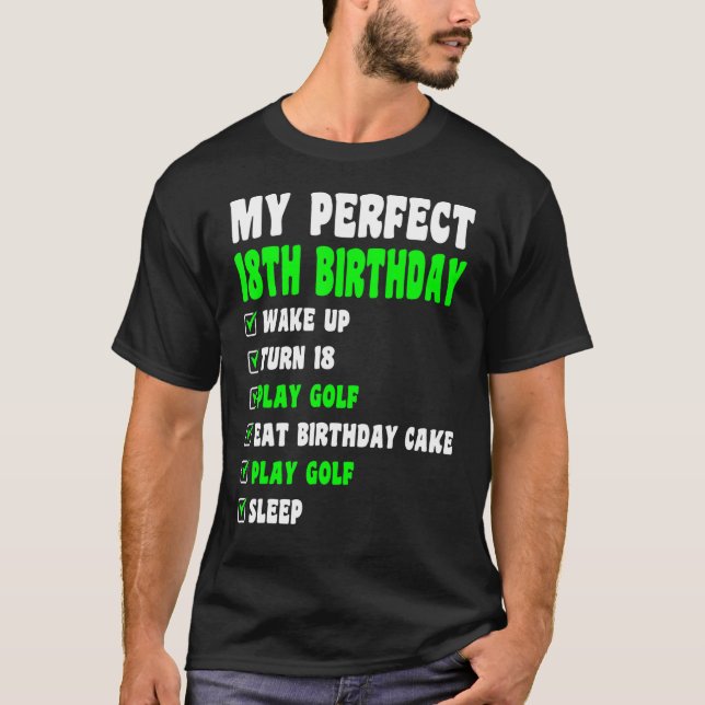 18 Year Old Perfect 18th Birthday Golfing 18th Bir T-Shirt (Front)