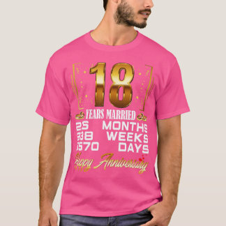 18 Years Married Funny 18th Wedding Anniversary T-Shirt