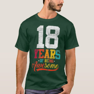 18 Years Of Being Awesome Gifts 18 Years Old T-Shirt