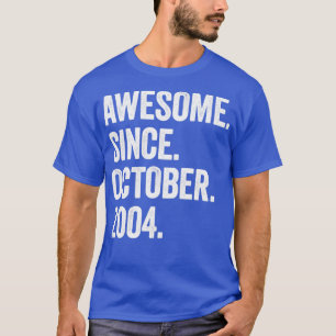 18 Years Old Awesome Since October 2004 18th Birth T-Shirt