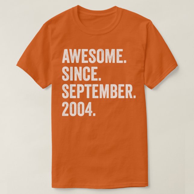18 Years Old Awesome Since September 2004 18th Bir T-Shirt (Design Front)
