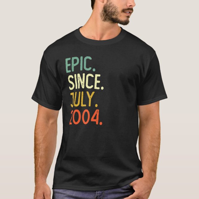 18 Years Old  Epic Since July 2004 18th Birthday T-Shirt (Front)