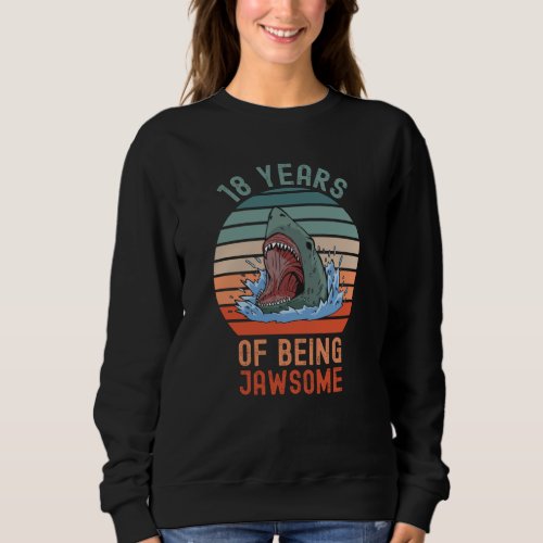 18 Years Old Gift JawSome 18th Birthday Shark Sweatshirt